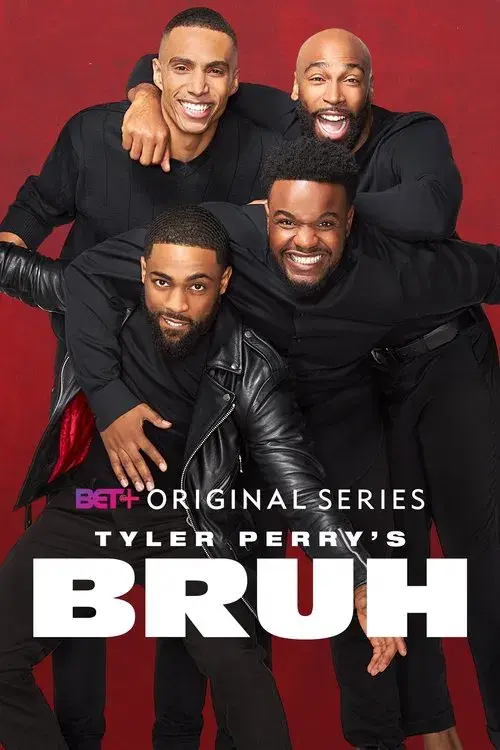 Tyler Perry's Bruh poster