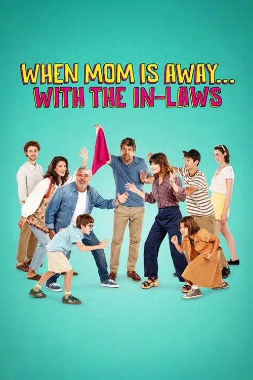 When Mom Is Away... With the In-laws poster