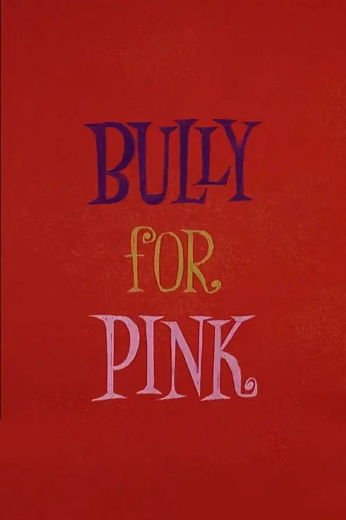 Bully for Pink poster
