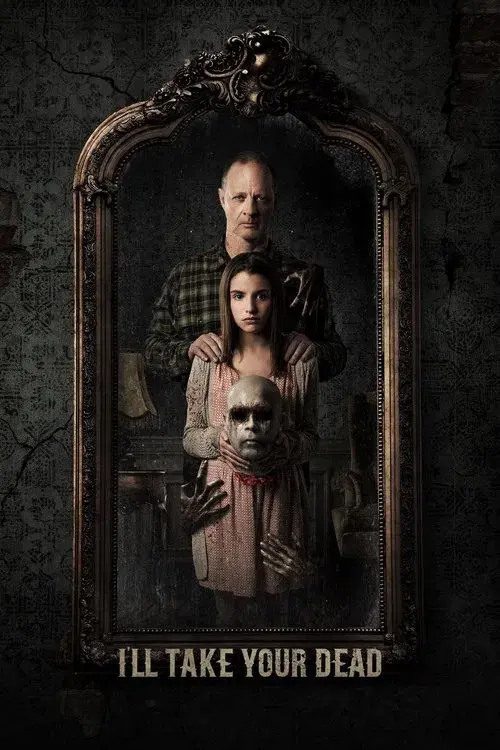 I'll Take Your Dead poster