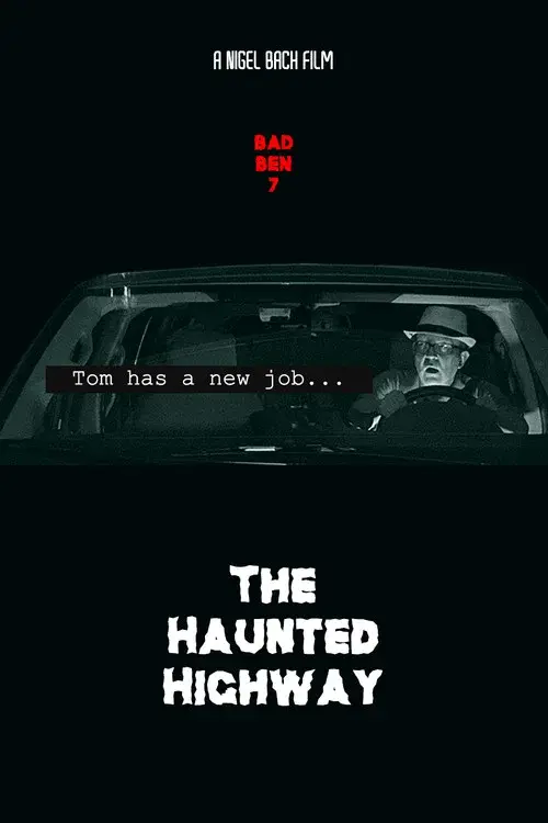 Bad Ben 7: The Haunted Highway poster