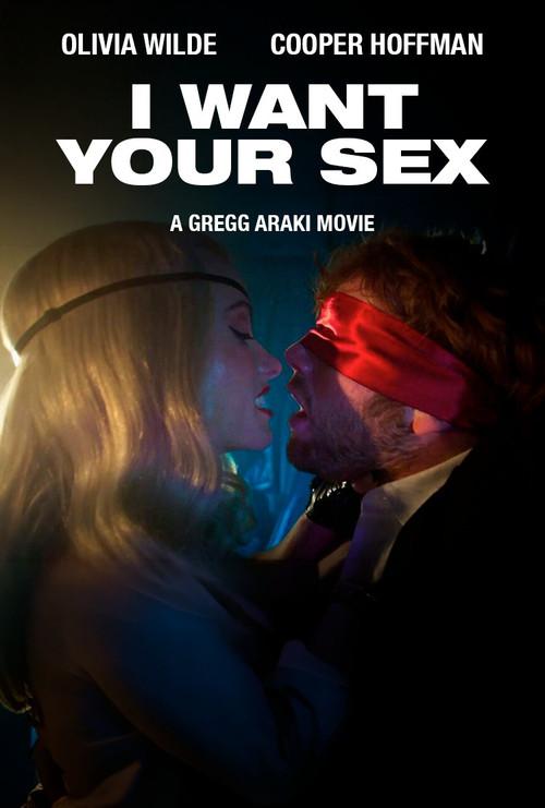 I Want Your Sex poster