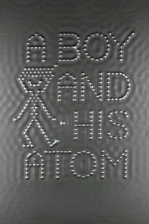 A Boy and His Atom poster