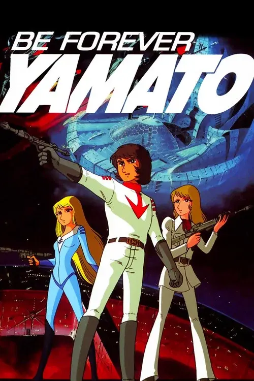 Be Forever Yamato poster