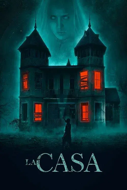 La Casa poster