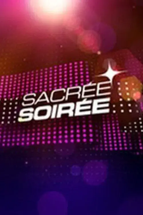 Sacrée soirée poster