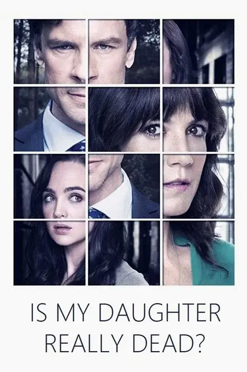 Is My Daughter Really Dead? poster