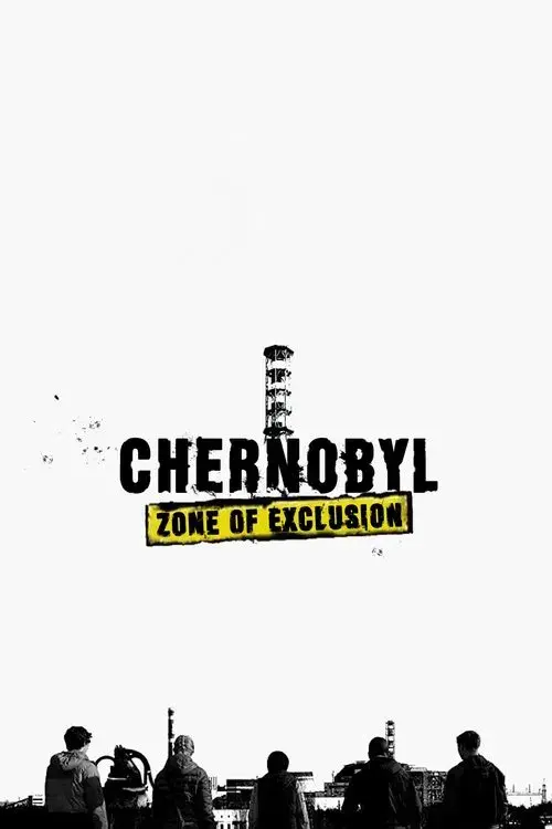 Chernobyl: Zone of Exclusion poster