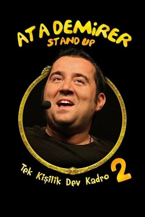 Ata Demirer: Tek Kişilik Dev Kadro 2 poster