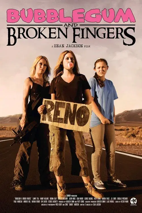 Bubblegum and Broken Fingers poster