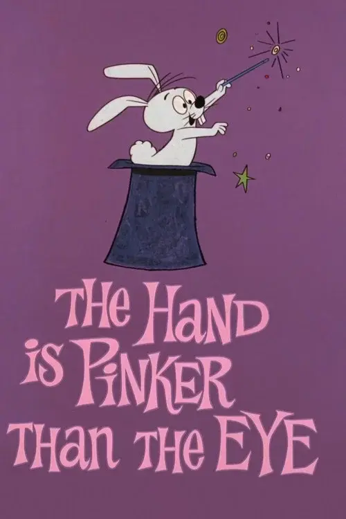 The Hand Is Pinker Than the Eye poster