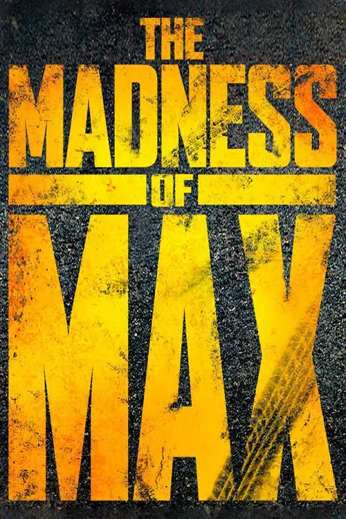 The Madness of Max poster