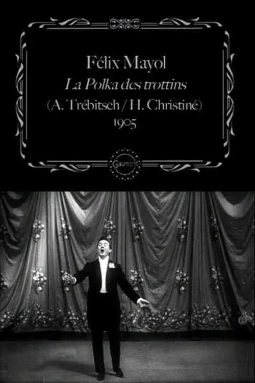 Félix Mayol Performs "The Trottins' Polka" poster