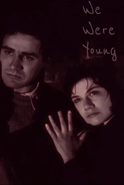 We Were Young poster