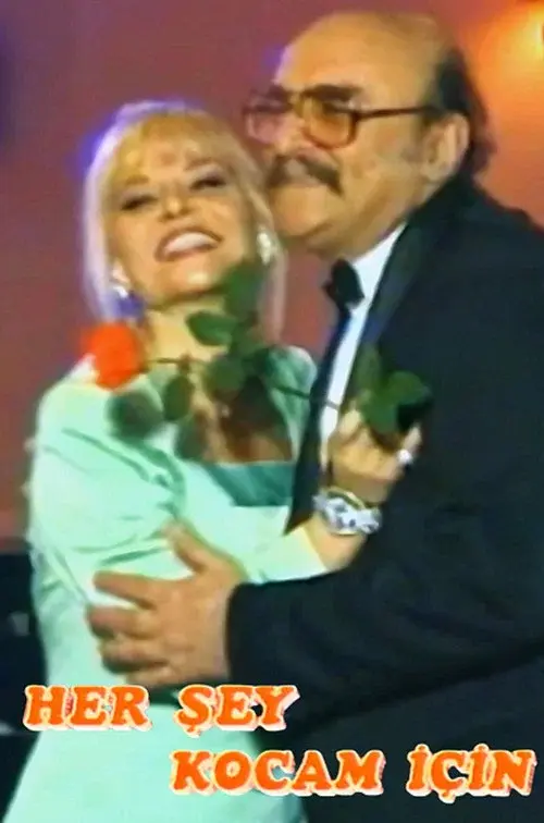 Her Şey Kocam İçin poster