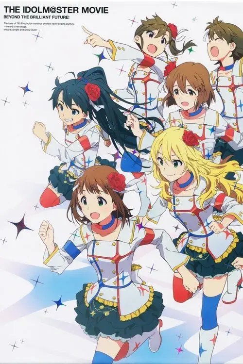 THE iDOLM@STER MOVIE: Beyond the Brilliant Future! poster