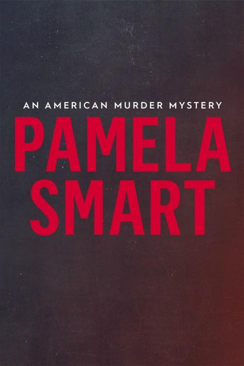 Pamela Smart: An American Murder Mystery poster