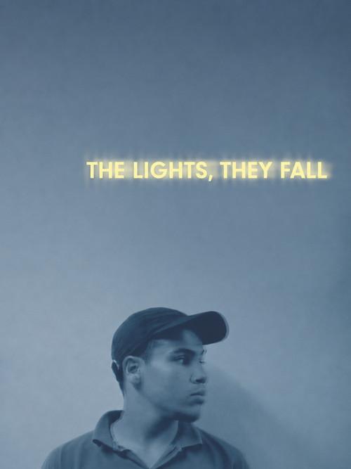 The Lights, They Fall poster