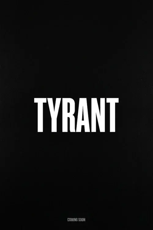 Tyrant poster