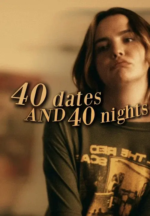40 Dates and 40 Nights poster