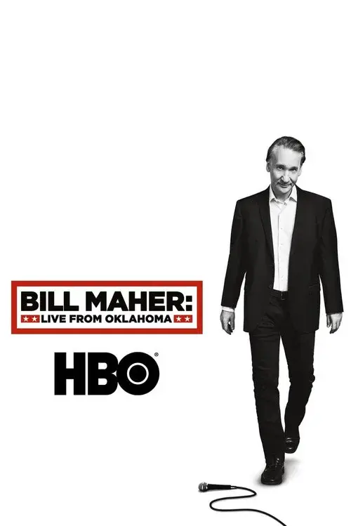 Bill Maher: Live From Oklahoma poster