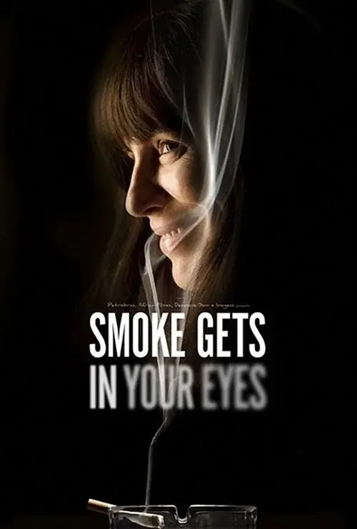 Smoke Gets in Your Eyes poster