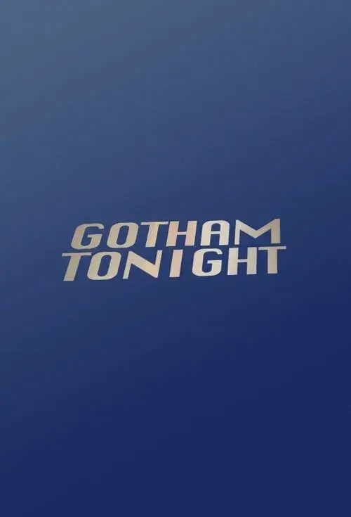 Gotham Tonight poster
