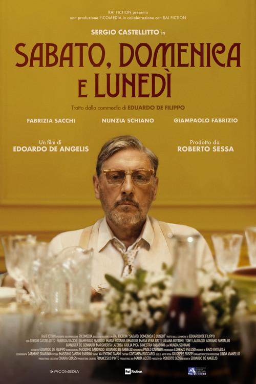 Sabato, domenica e lunedì poster