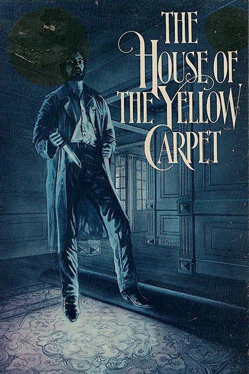 The House of the Yellow Carpet poster