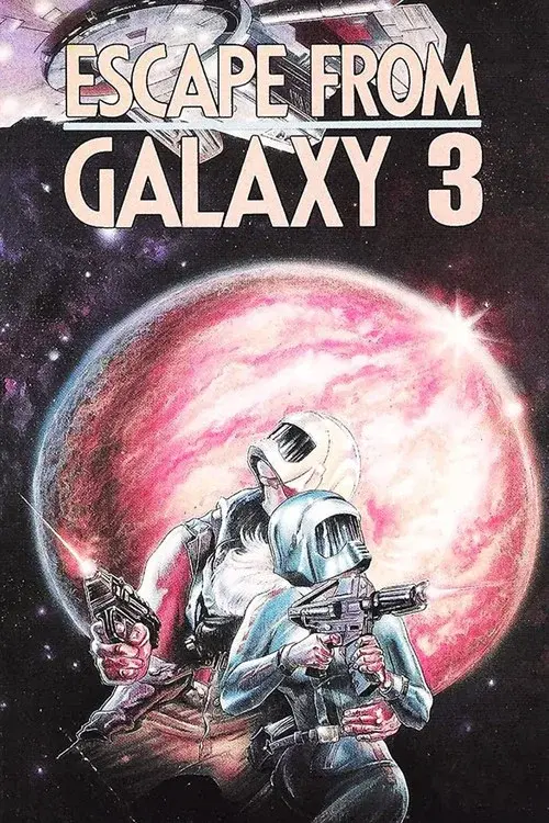 Escape from Galaxy 3 poster