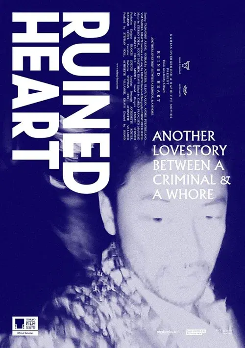 Ruined Heart: Another Lovestory Between a Criminal & a Whore poster